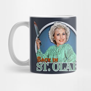 Rose Nylund - Back in St. Olaf Mug